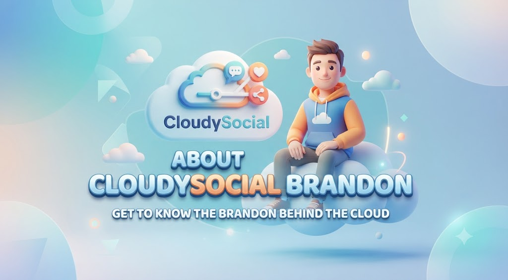 about cloudysocial brandon